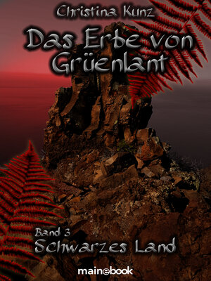 cover image of Das Erbe von Grüenlant. Band 3